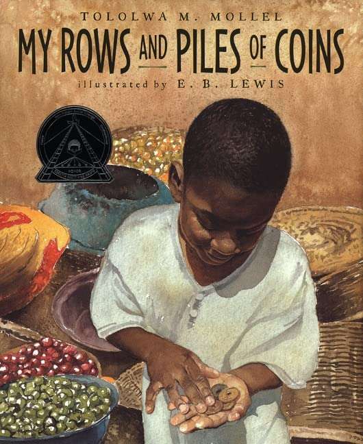 Book Cover of My Rows and Piles of coins by Tololwa M. Mollel